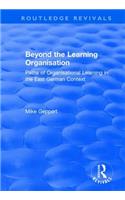 Beyond the Learning Organisation
