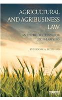 Agricultural and Agribusiness Law: An Introduction for Non-Lawyers