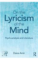 On the Lyricism of the Mind