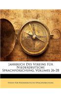Jahrbuch Des Vereins Fur Niederdeutsche Sprachforschung, Volumes 26-28