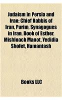Judaism in Persia and Iran: Chief Rabbis of Iran, Purim, Synagogues in Iran, Book of Esther, Mishloach Manot, Yedidia Shofet, Hamantash