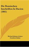 Die Romischen Inschriften in Dacien (1865)
