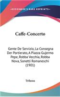 Caffe-Concerto