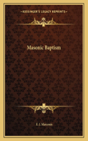 Masonic Baptism
