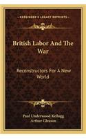 British Labor and the War