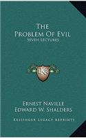 The Problem of Evil: Seven Lectures