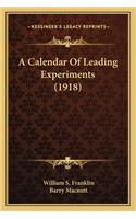 Calendar of Leading Experiments (1918)