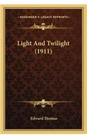 Light And Twilight (1911): (English)
