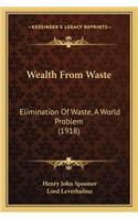 Wealth from Waste