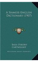 A Siamese-English Dictionary (1907)