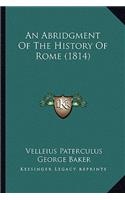 Abridgment Of The History Of Rome (1814)