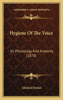 Hygiene Of The Voice