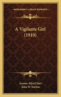 Vigilante Girl (1910)