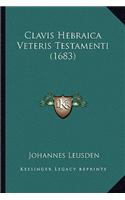 Clavis Hebraica Veteris Testamenti (1683)