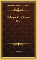 Eclogae Ovidianae (1853)