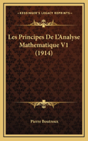 Les Principes de L'Analyse Mathematique V1 (1914)