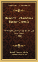 Bendicht Tschachtlans Berner-Chronik