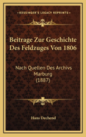 Beitrage Zur Geschichte Des Feldzuges Von 1806