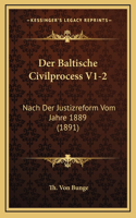 Der Baltische Civilprocess V1-2