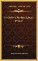 McGuffey's Readers Eclectic Primer