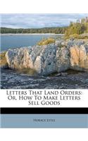 Letters That Land Orders