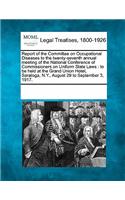 Report of the Committee on Occupational Diseases to the Twenty-Seventh Annual Meeting of the National Conference of Commissioners on Uniform State Laws