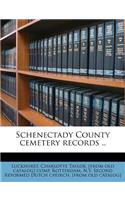 Schenectady County Cemetery Records ..