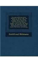 Unwiederruffliches Recht, Welches Sr. Kayserl. Maj. Von Wegen Des H. R�m. Reichs Deutscher Nation Nicht Nur Auff Parma Und Placenz, Sondern Auch So Gar Auf Gantz Italien, Die Stadt Rom Und Das Patrimonium S. Petri Haben