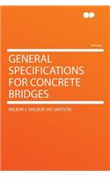 General Specifications for Concrete Bridges