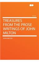 Treasures from the Prose Writings of John Milton: (English)