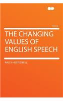 The Changing Values of English Speech
