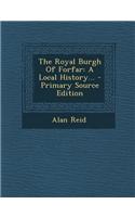 The Royal Burgh of Forfar