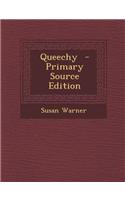 Queechy - Primary Source Edition