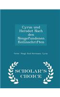 Cyrus Und Herodot Nach Den Neugefundenen Keilinschriften - Scholar's Choice Edition