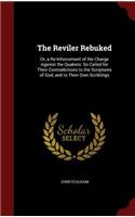 The Reviler Rebuked