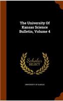 The University of Kansas Science Bulletin, Volume 4