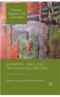 Migration, Space and Transnational Identities
