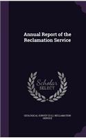 Annual Report of the Reclamation Service