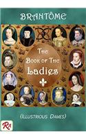 The Book of the Ladies (Illustrious Dames)