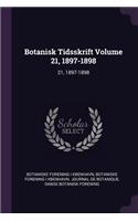 Botanisk Tidsskrift Volume 21, 1897-1898