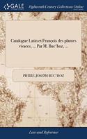 CATALOGUE LATIN ET FRAN OIS DES PLANTES