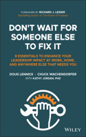 Don't Wait for Someone Else to Fix It