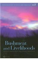 Bushmeat and Livelihoods