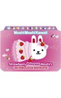 Moshimoshikawaii: Strawberry Princess Moshi's 30 Fabulous No