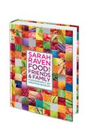 Sarah Raven's Food for Friends and Family