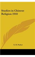 Studies in Chinese Religion 1910