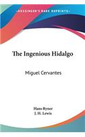 The Ingenious Hidalgo