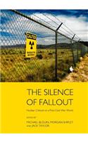 Silence of Fallout: Nuclear Criticism in a Post-Cold War World