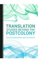 Translation Studies Beyond the Postcolony
