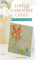 Simple Handmade Cards: 21 Quick and Easy Card Making Ideas